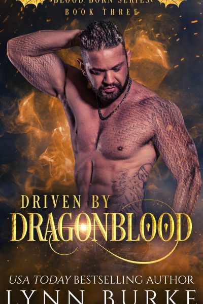 Driven by Dragonblood (Blood Born 3)