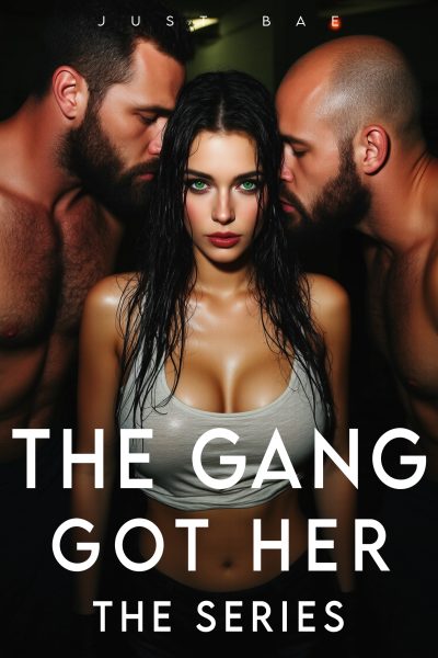 The Gang Got Her: The Series (Books 1 - 3)