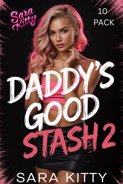 Daddy's Good Stash 2