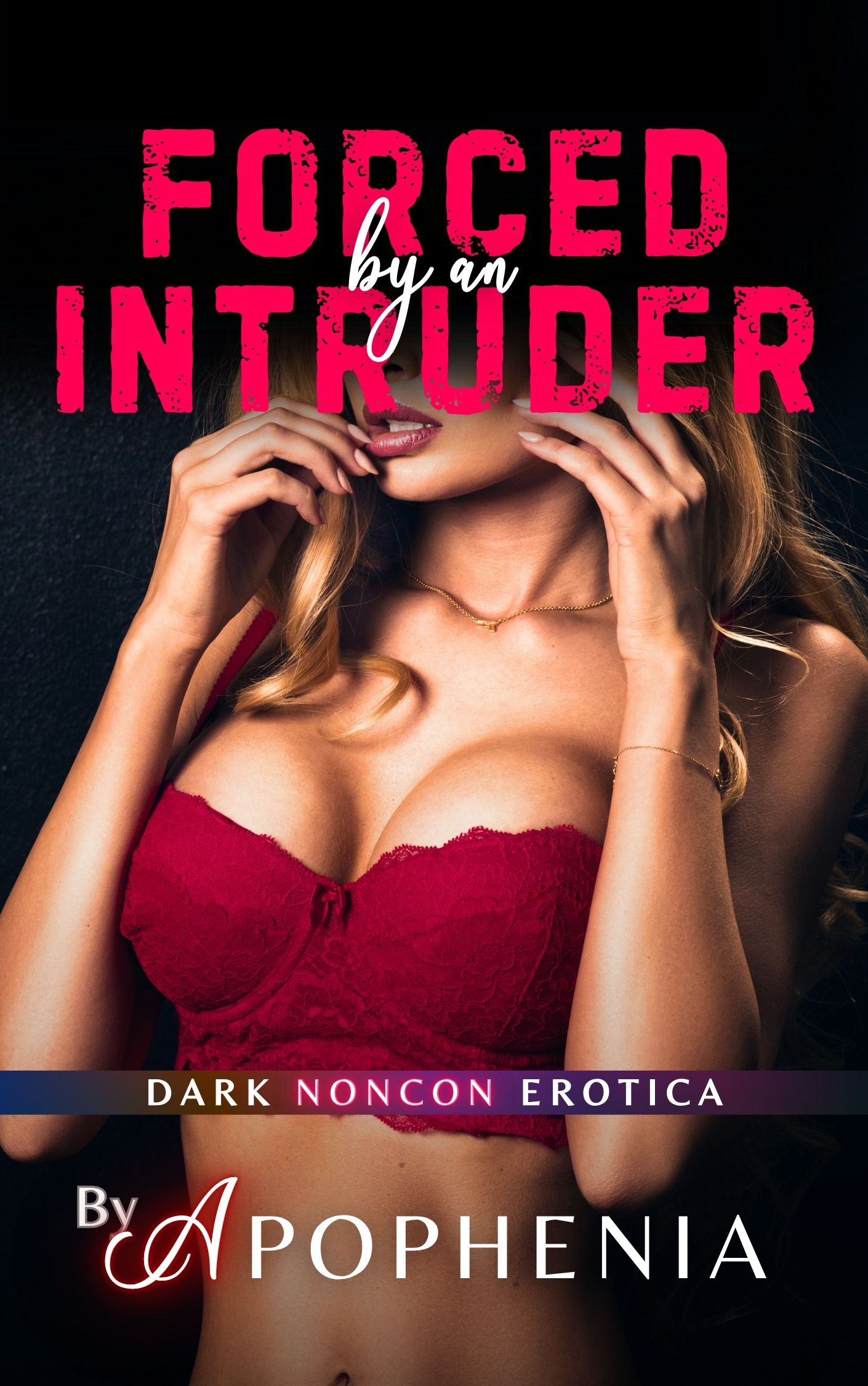 Forced by an Intruder