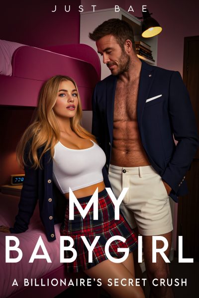 My Babygirl: A Billionaire's Secret Crush