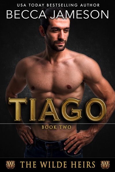 Tiago (The Wilde Heirs Book 2)