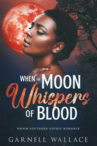 When the Moon Whispers of Blood