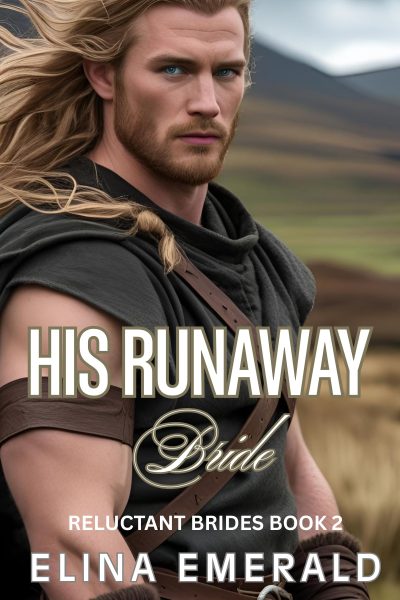His Runaway Bride: Reluctant Brides Book 2