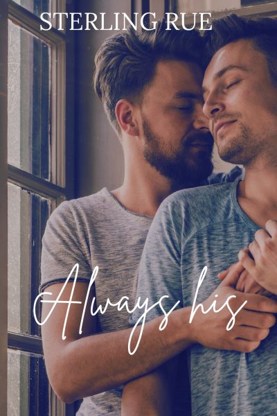 Always His