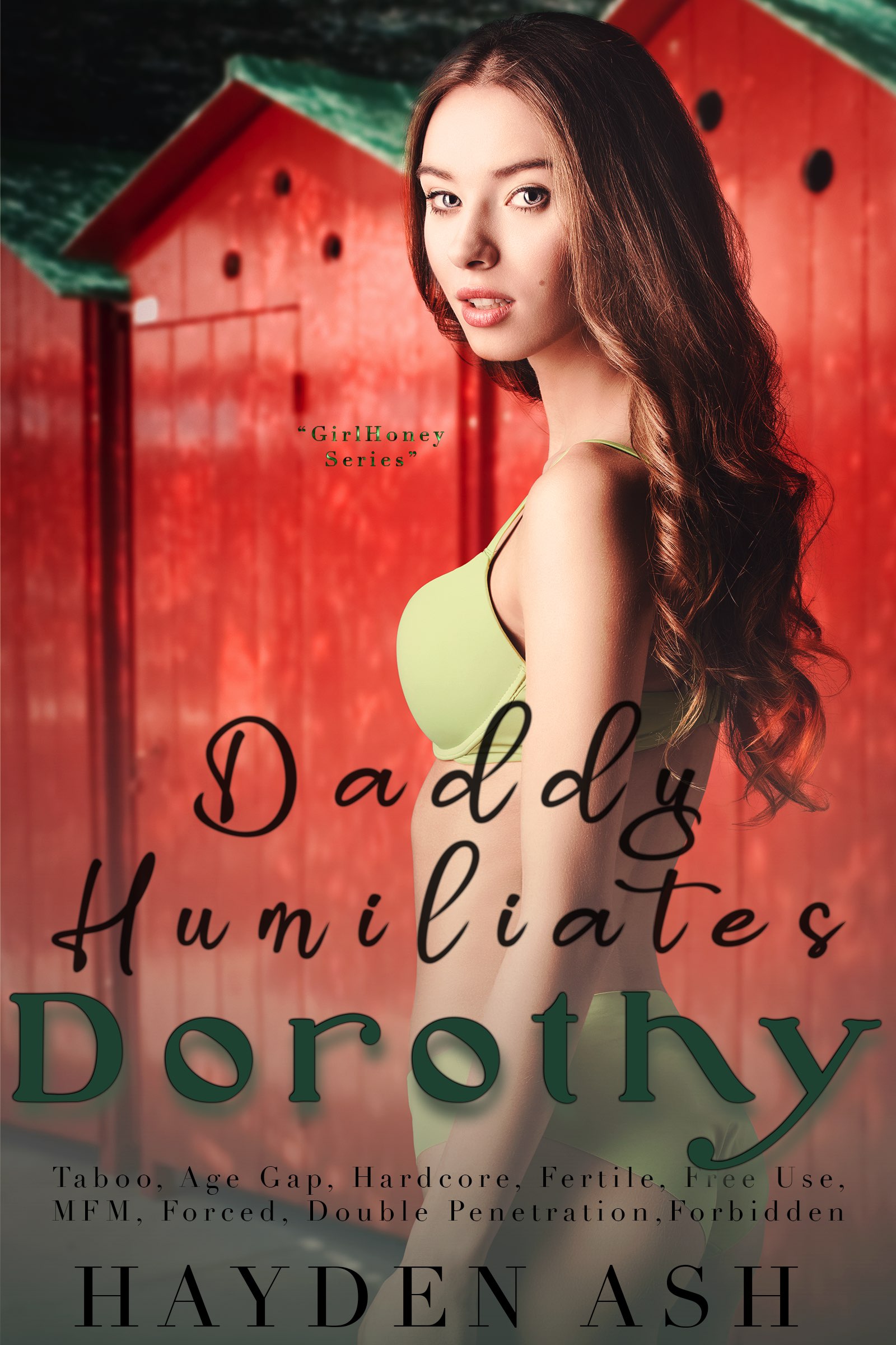 Daddy Humiliates Dorothy