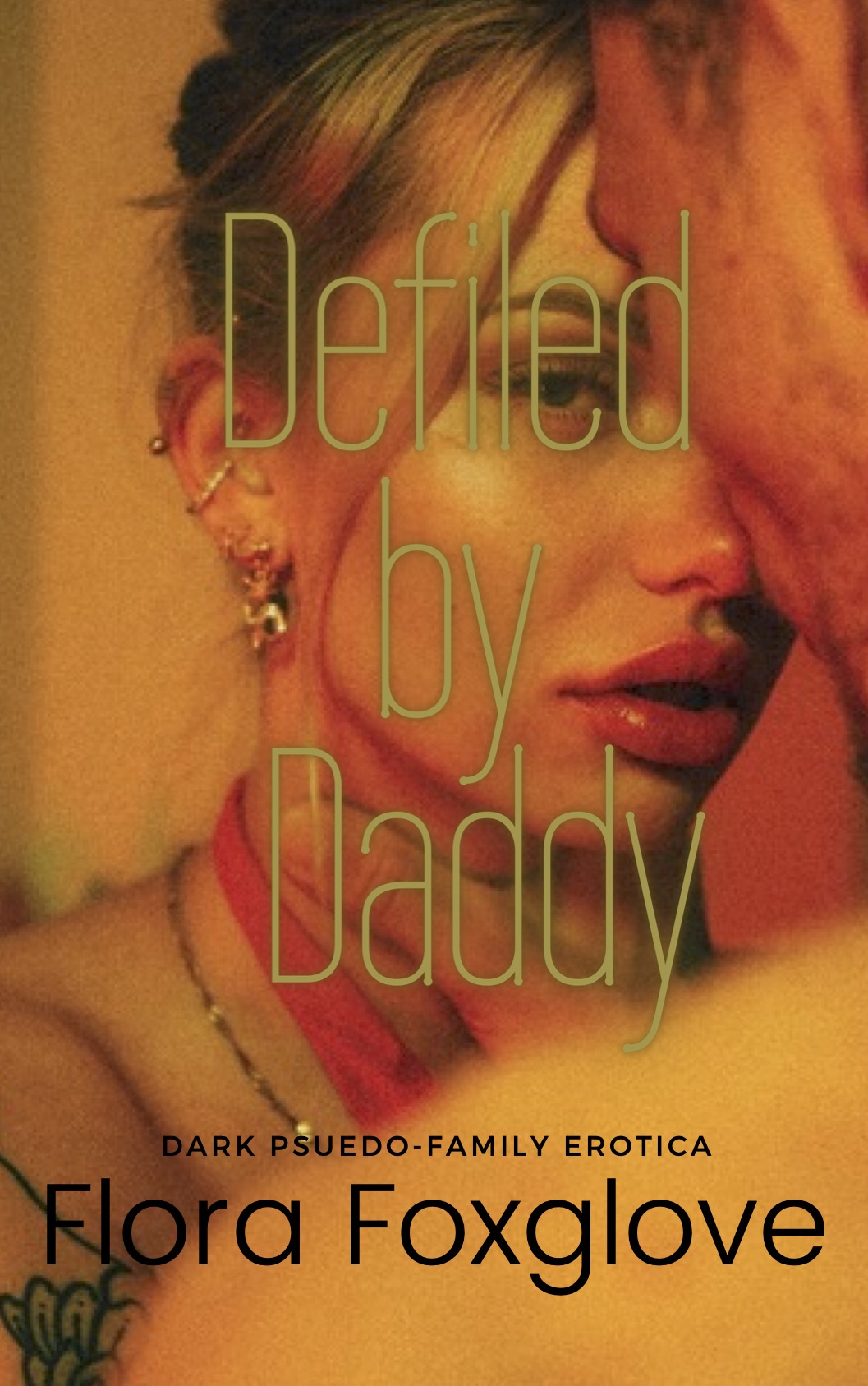 Defiled by Daddy