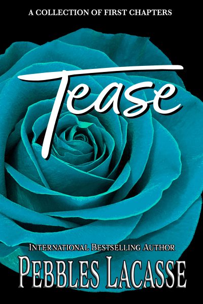 TEASE: A Collection of First Chapters