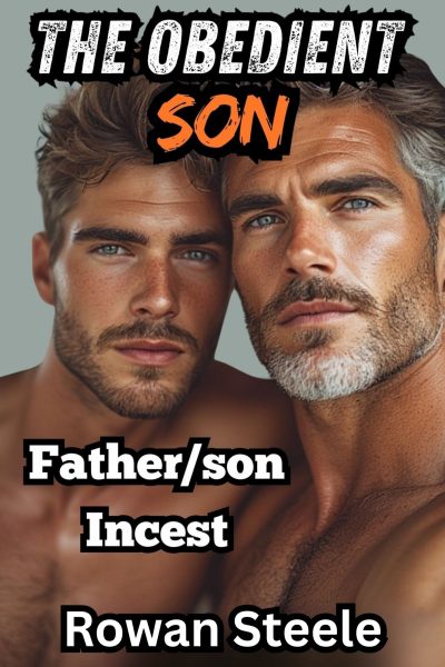 The Obedient Son: Father/Son Incest