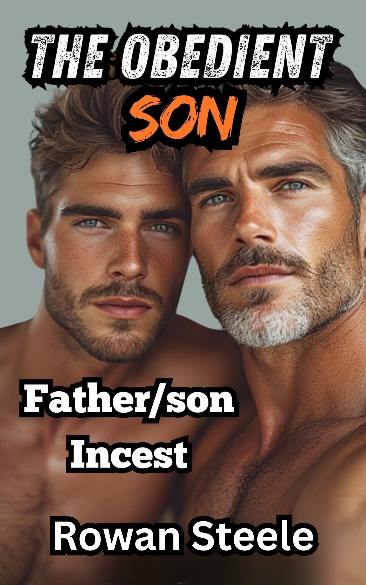 The Obedient Son: Father/Son Incest