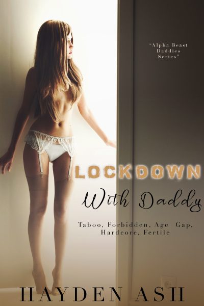 Lockdown With Daddy