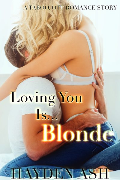 Loving You is Blonde