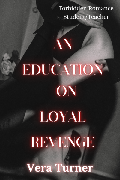 An Education on Loyal Revenge