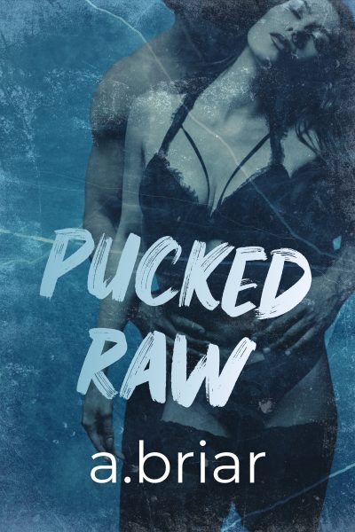 PUCKED RAW