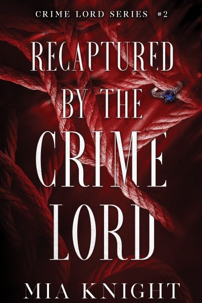 Recaptured by the Crime Lord