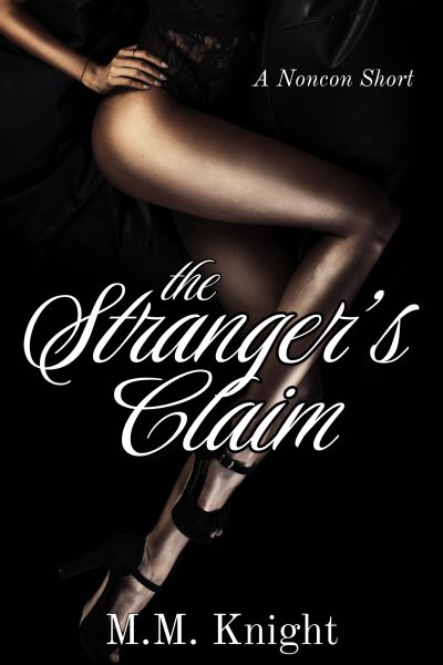 The Stranger's Claim