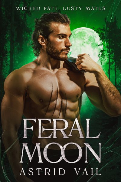Feral Moon (Wicked Fate, Lusty Mates #5)