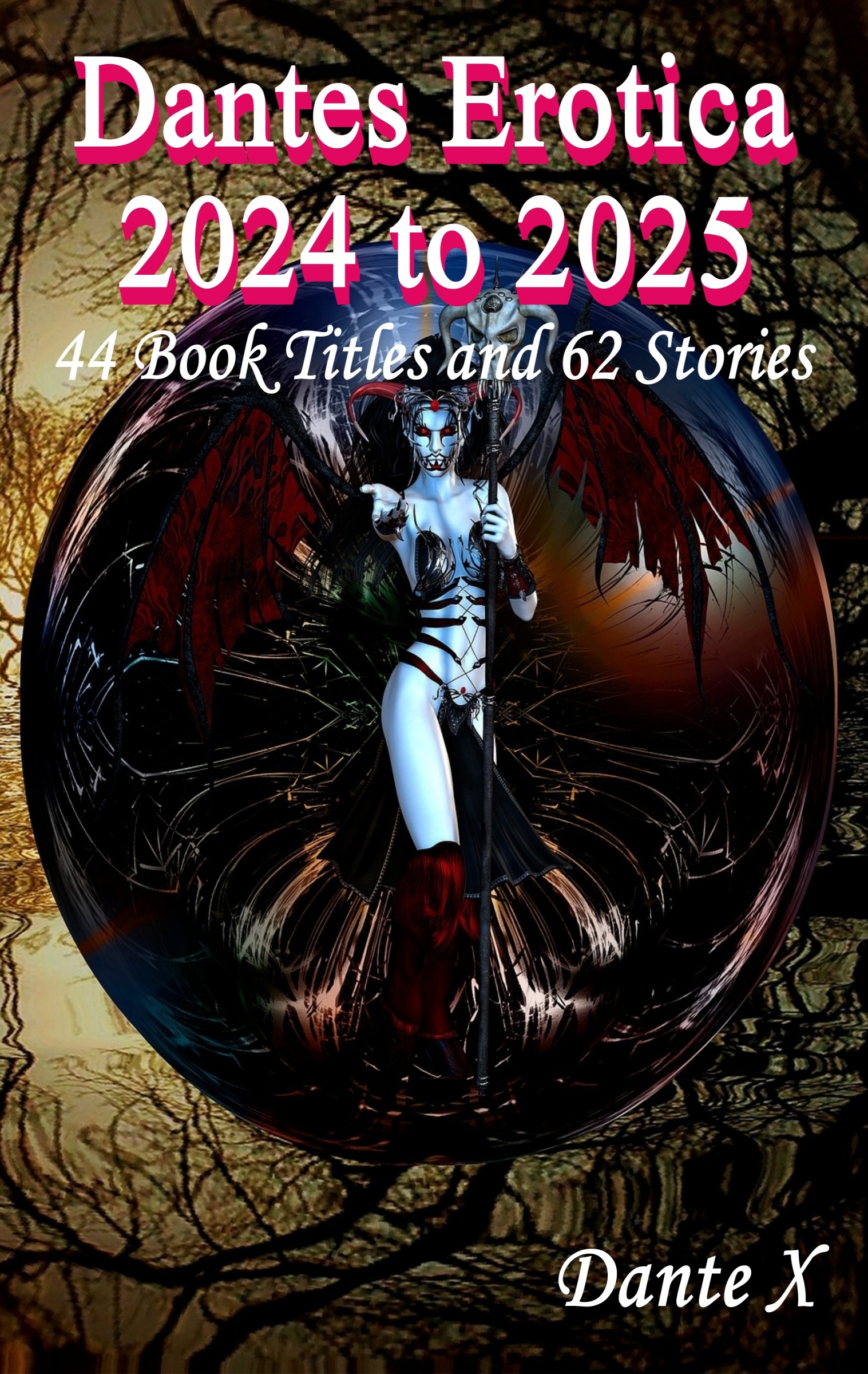 Dantes Erotica 2024 to 2025