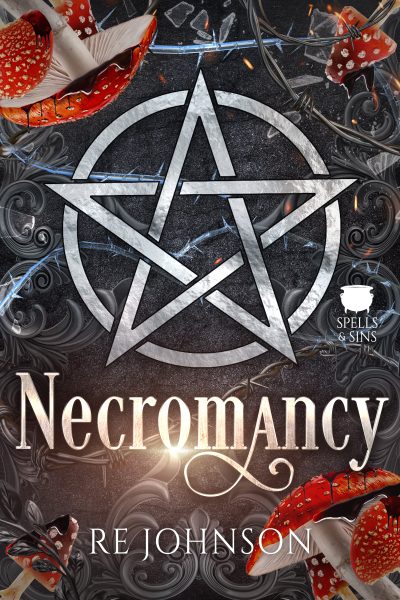 Necromancy: A Dark Witchy Romance