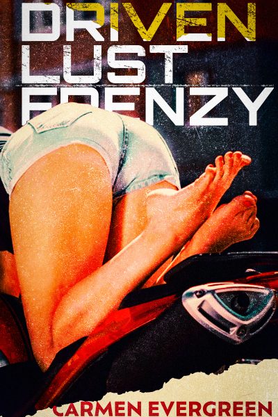 Driven  Lust  Frenzy