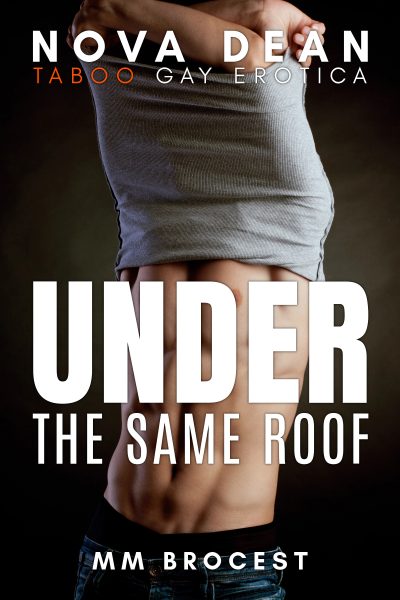 Under the Same Roof: MM Brocest | Taboo Gay Erotica