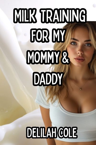 Milk Training For Mommy & Daddy
