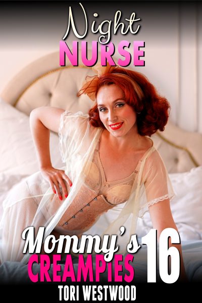 Night Nurse : Mommy’s Creampies 16