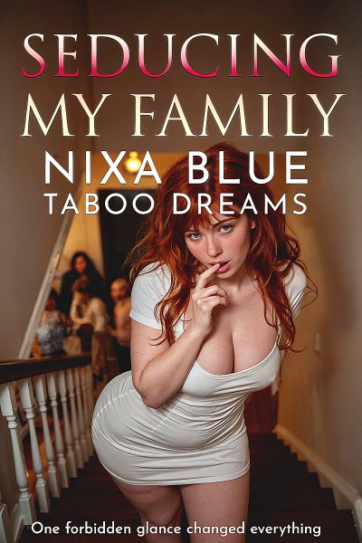 Seducing My Family