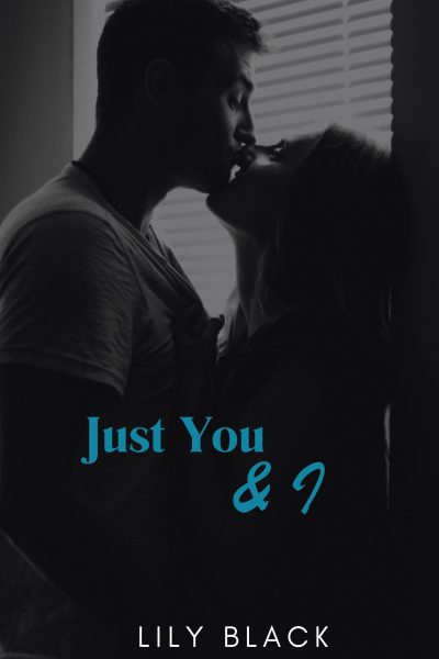 Just You & I