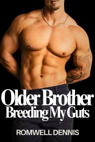 Older Brother Breeding My Guts