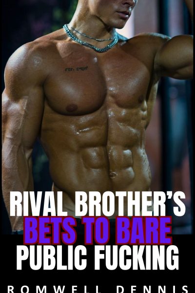 Rival Brother's Bets To Bare Public Fucking