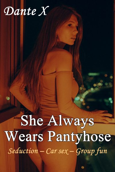 She Always Wears Pantyhose