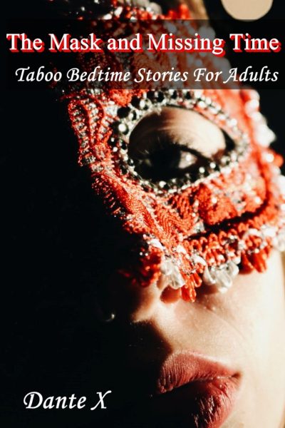 The Mask and Missing Time