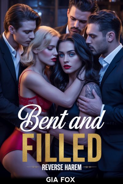 Bent And Filled: Office Orgy (Billionaire Reverse Harem Orgies 2)