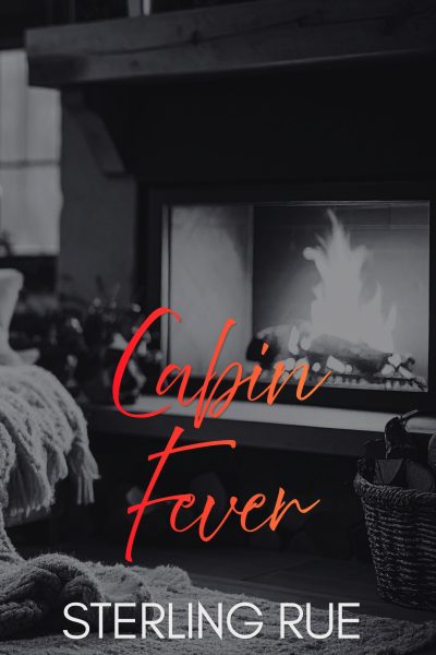 Cabin Fever