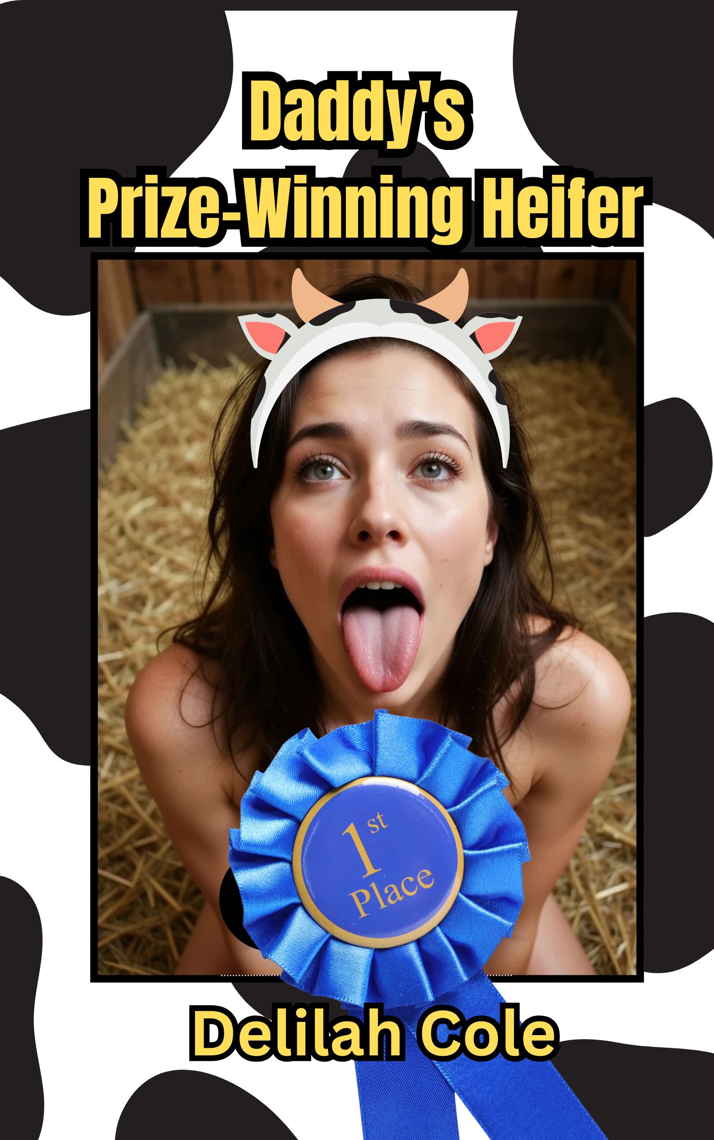 Daddy's Prize-Winning Heifer