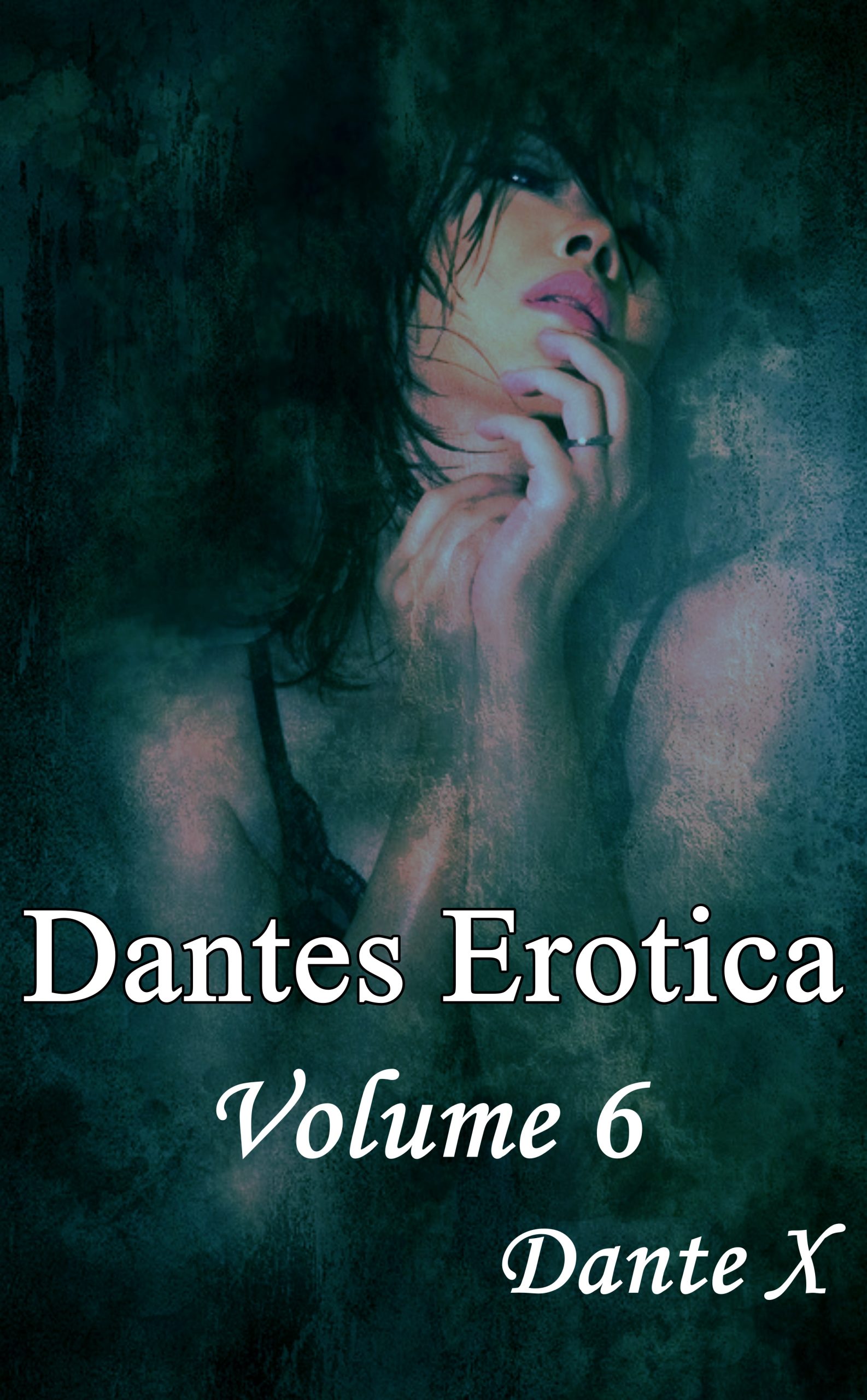 Dantes Erotica - Volume 6