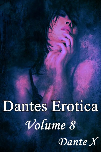 Dantes Erotica - Volume 8