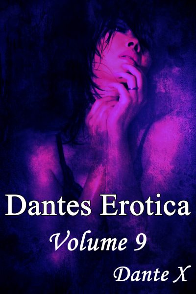 Dantes Erotica - Volume 9