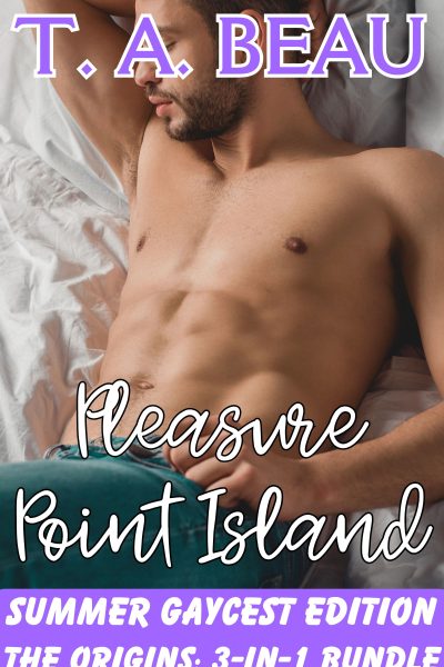 Pleasure Point Island: Summer Gaycest Edition (The Origins) 3-in-1 Bundle