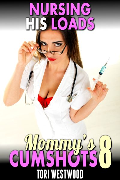 Nursing His Loads : Mommy’s Cumshots 8