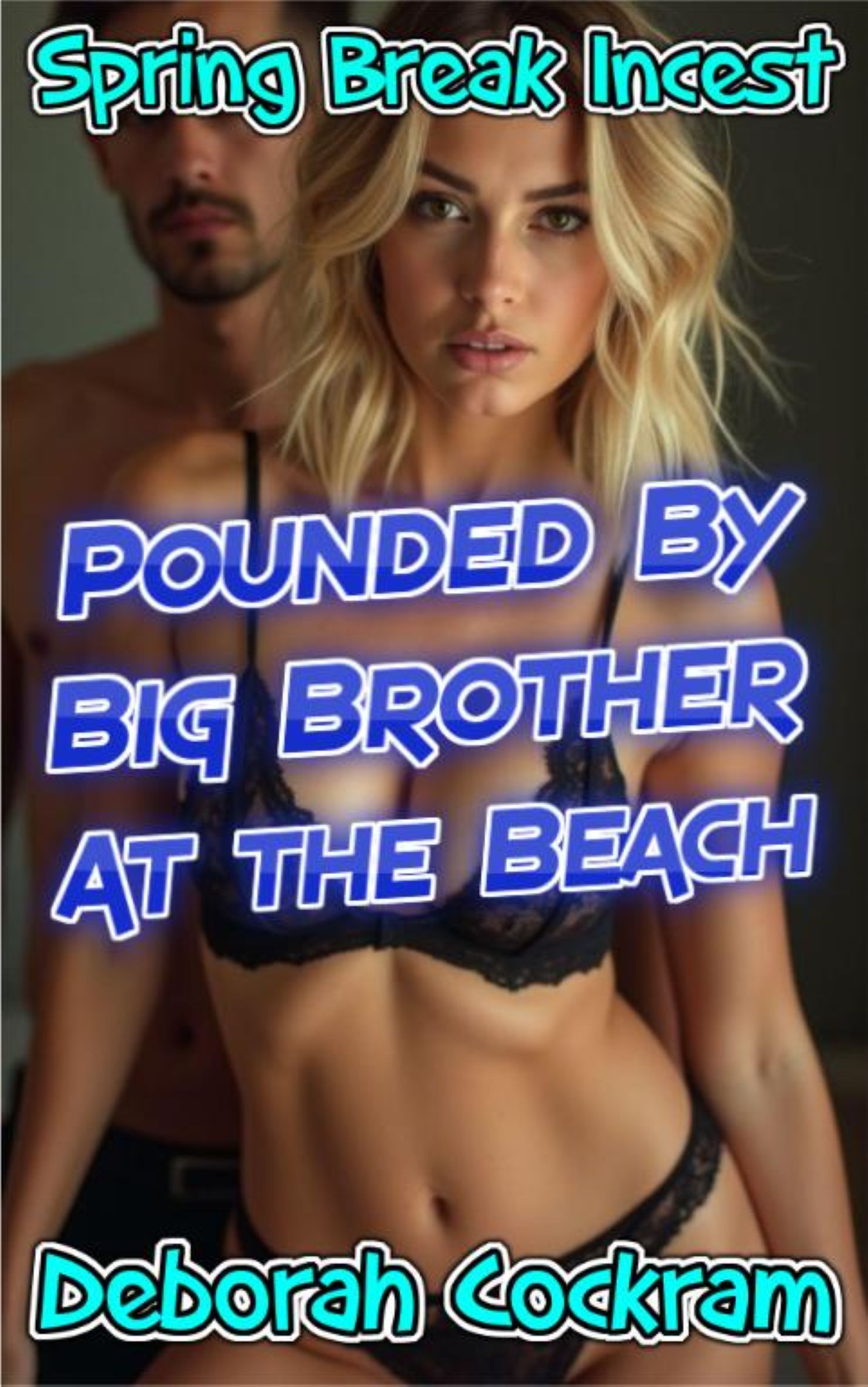 Spring Break Incest: Pounded By Big Brother at the Beach
