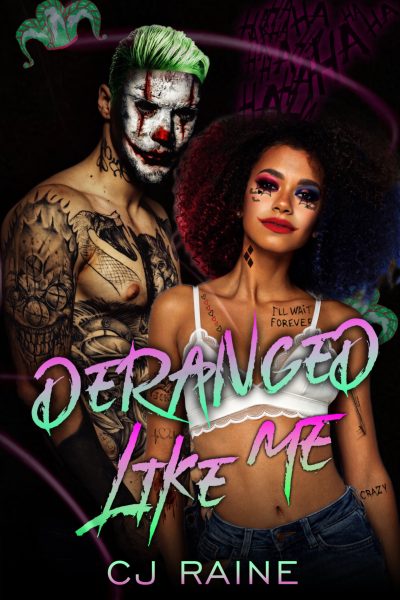 Deranged Like Me
