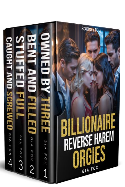 Billionaire Reverse Harem Orgies (Books 1 to 4)