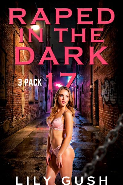 Raped in the Dark 17