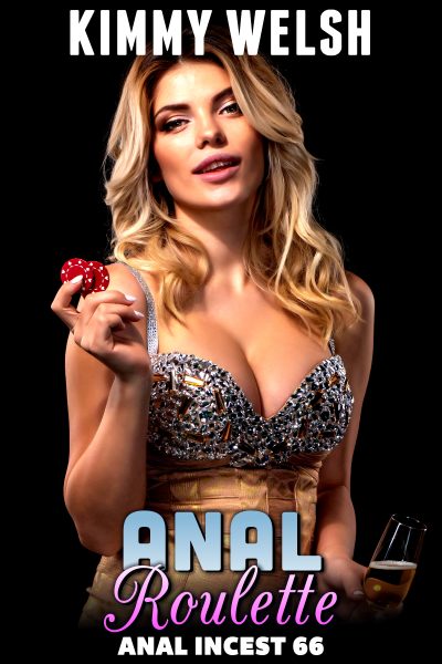 Anal Roulette : Anal Incest 66