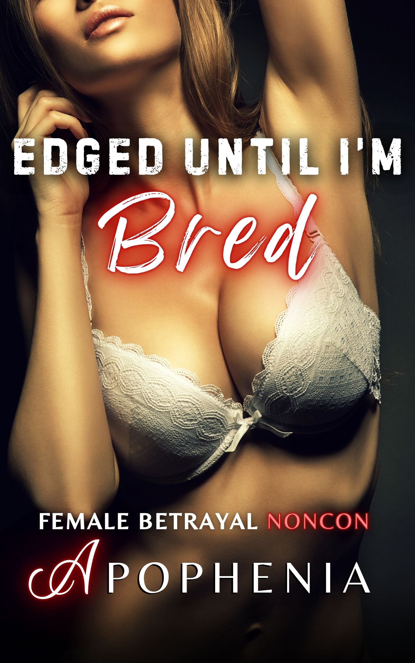 Edged Until I’m Bred