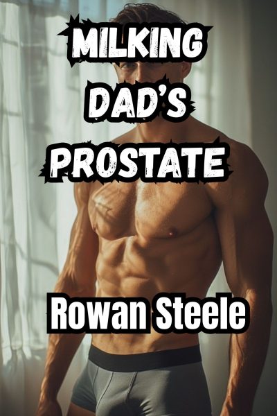 Milking Dad's Prostate