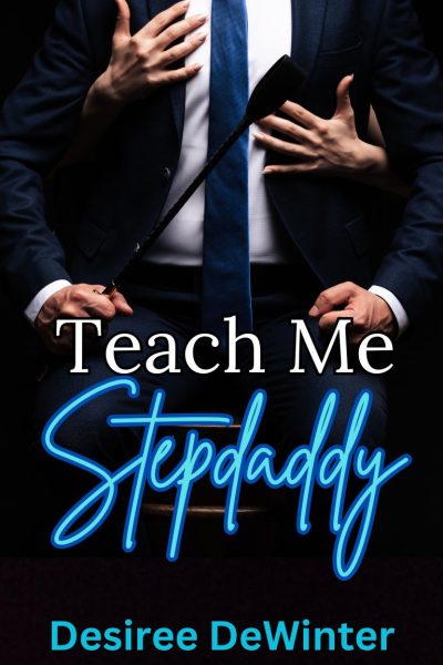 Teach Me Stepdaddy