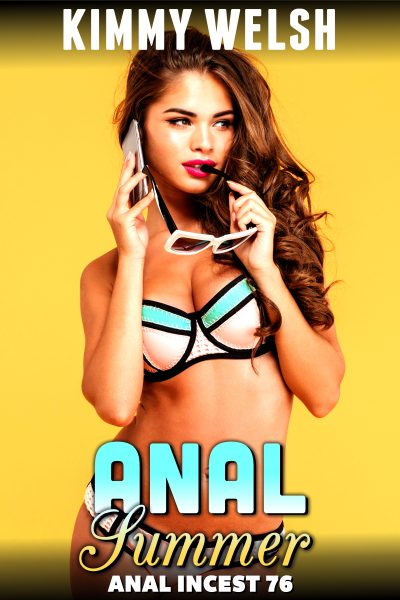 Anal Summer : Anal Incest 76